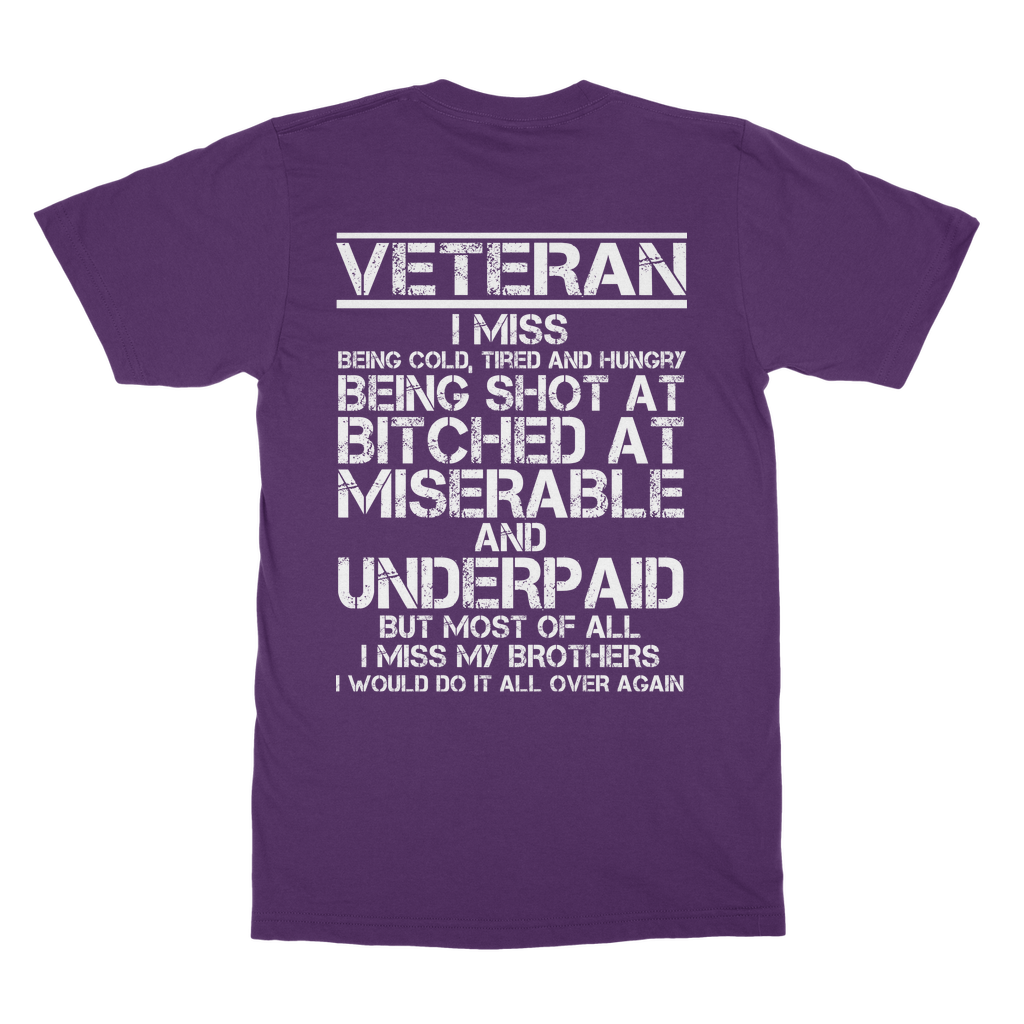 Veteran - I Would Do It All Over Again (Back Print) Classic Adult T-Shirt