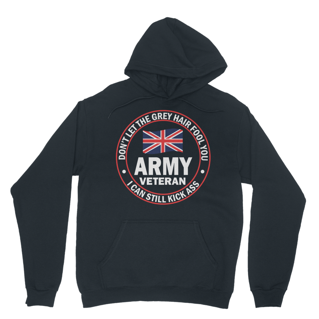 Army Veteran - I Can Still Kick A** Classic Adult Hoodie