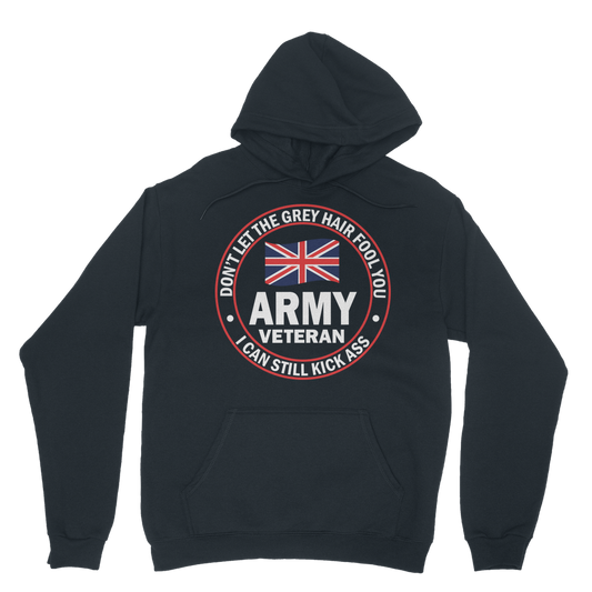Army Veteran - I Can Still Kick A** Classic Adult Hoodie