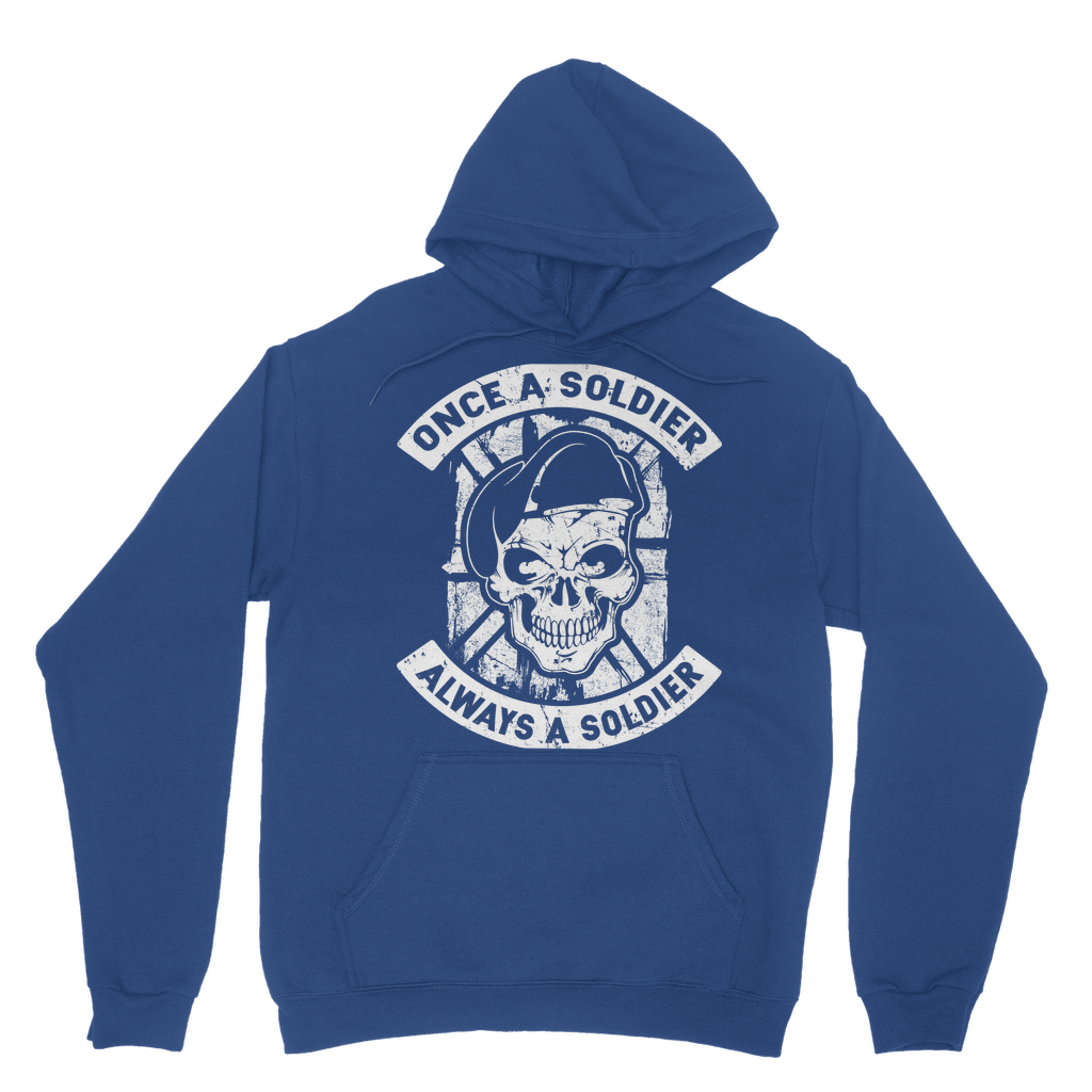 Once A Soldier Always A Soldier Classic Adult Hoodie
