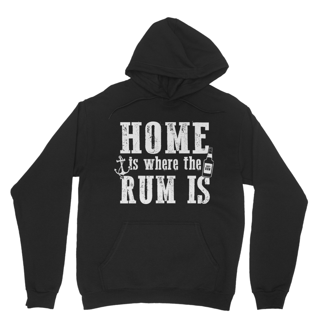 Home Is Where The Rum Is Classic Adult Hoodie