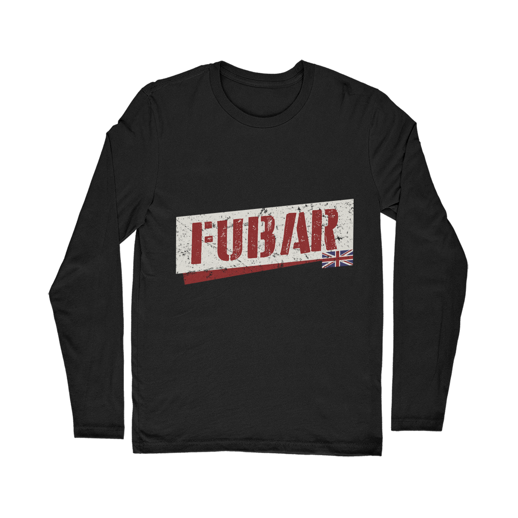 FUBAR Classic Long Sleeve T-Shirt