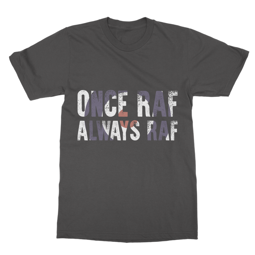 Once RAF Always RAF Classic Adult T-Shirt
