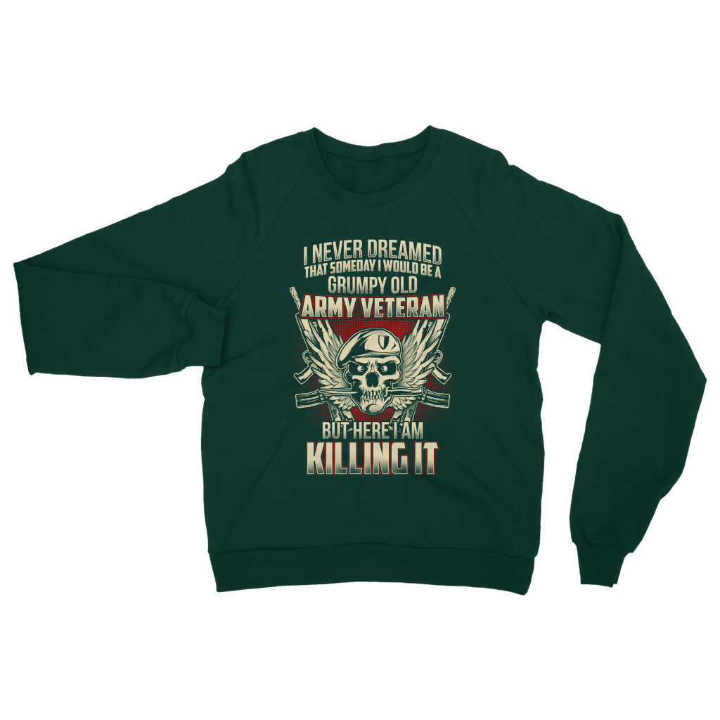 Grumpy Old Army Veteran Classic Adult Sweatshirt