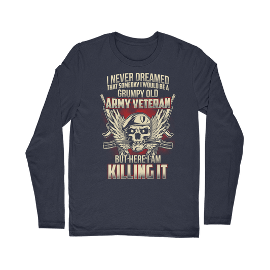 Grumpy Old Army Veteran Classic Long Sleeve T-Shirt