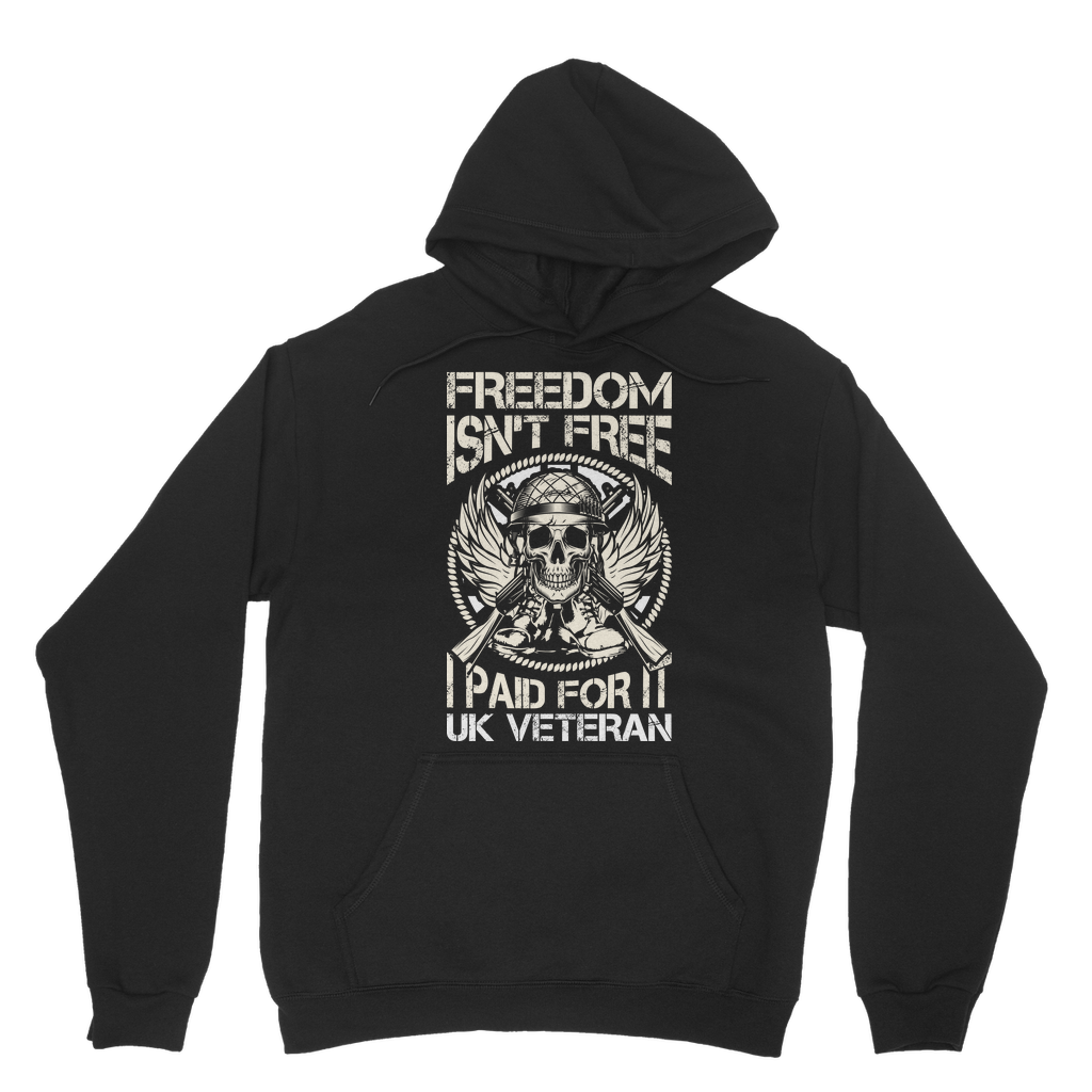 Freedom Isn't Free I Paid for It Classic Adult Hoodie