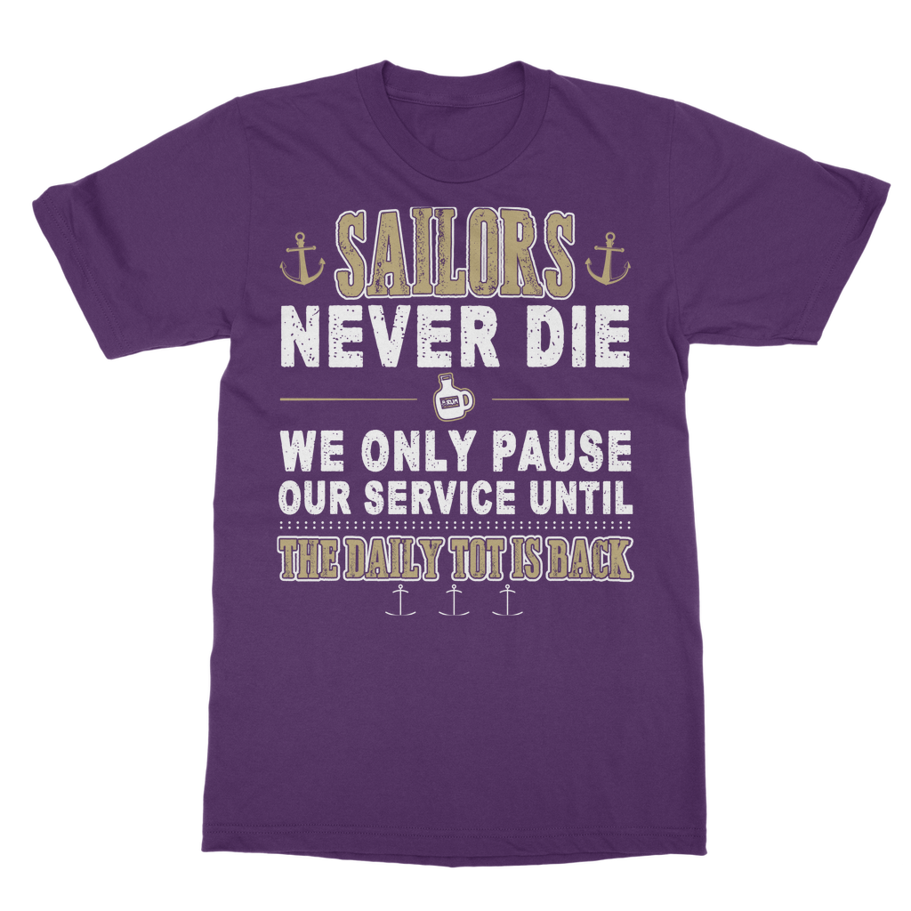 Sailors - Daily Tot Is Back Classic Adult T-Shirt