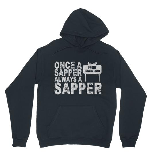 Once A Sapper Always A Sapper Classic Adult Hoodie