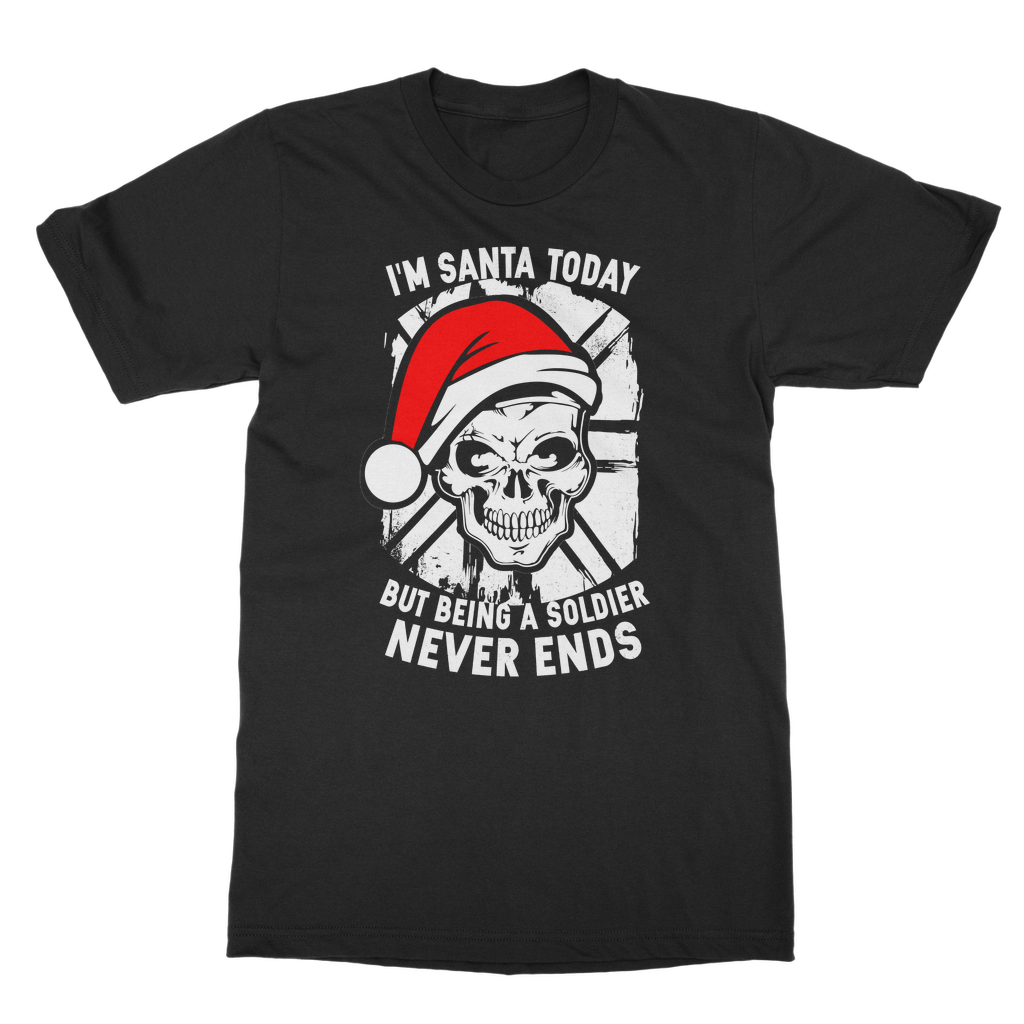 I'm Santa Today But.. Christmas Classic Adult T-Shirt