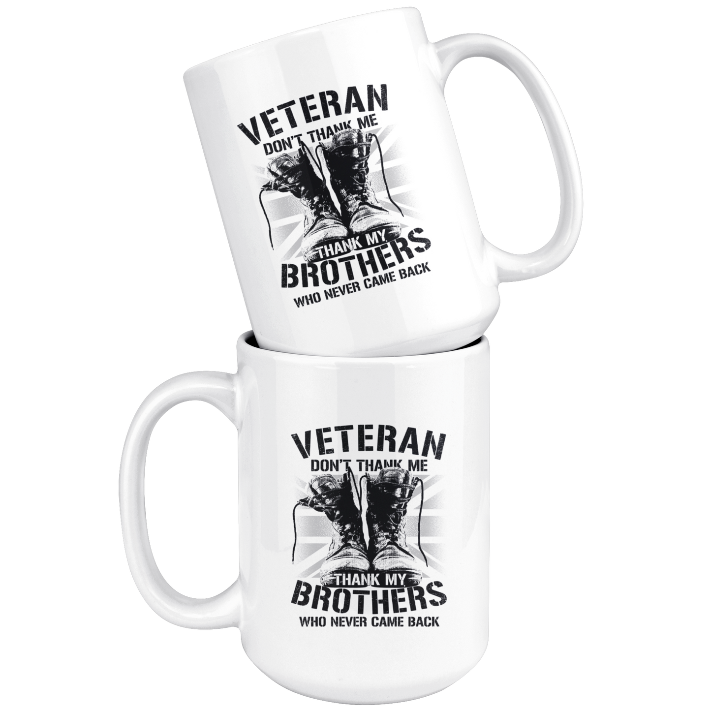 Veteran Don't Thank Me - White 11oz&1lb Mug