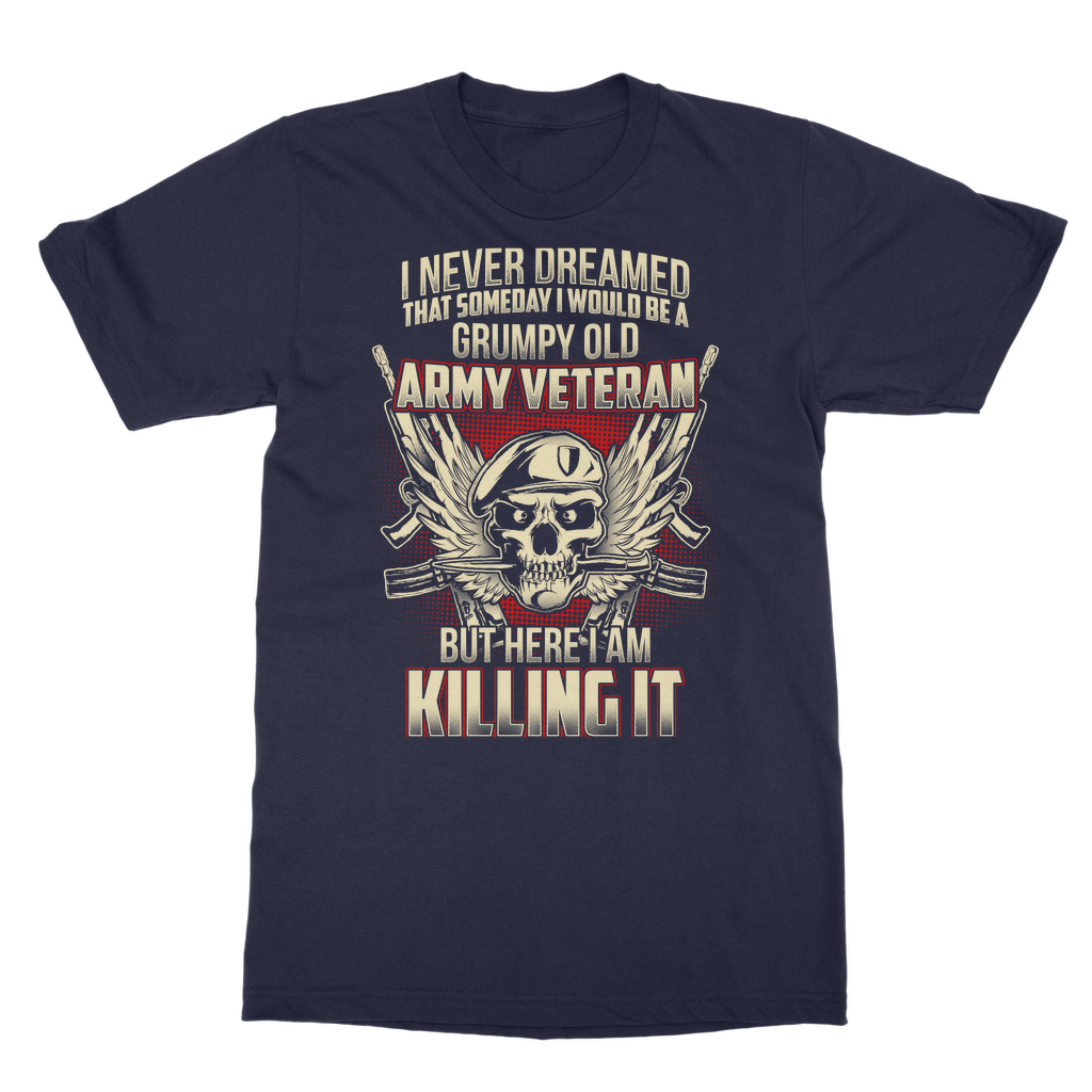 Grumpy Old Army Veteran Classic Adult T-Shirt