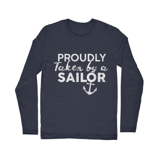 Proudly Taken By A Sailor Classic Long Sleeve T-Shirt