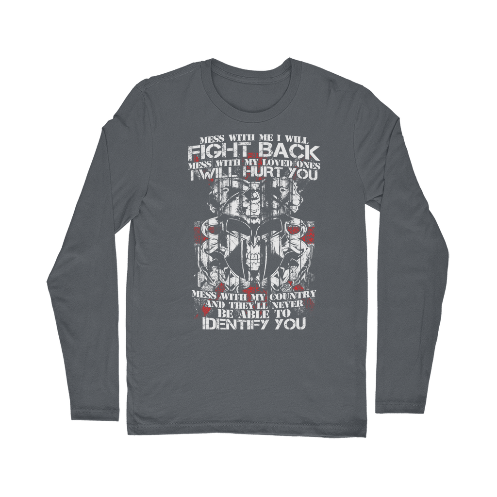 Don't Mess With My Country Classic Long Sleeve T-Shirt
