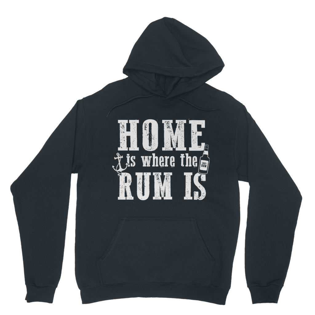 Home Is Where The Rum Is Classic Adult Hoodie
