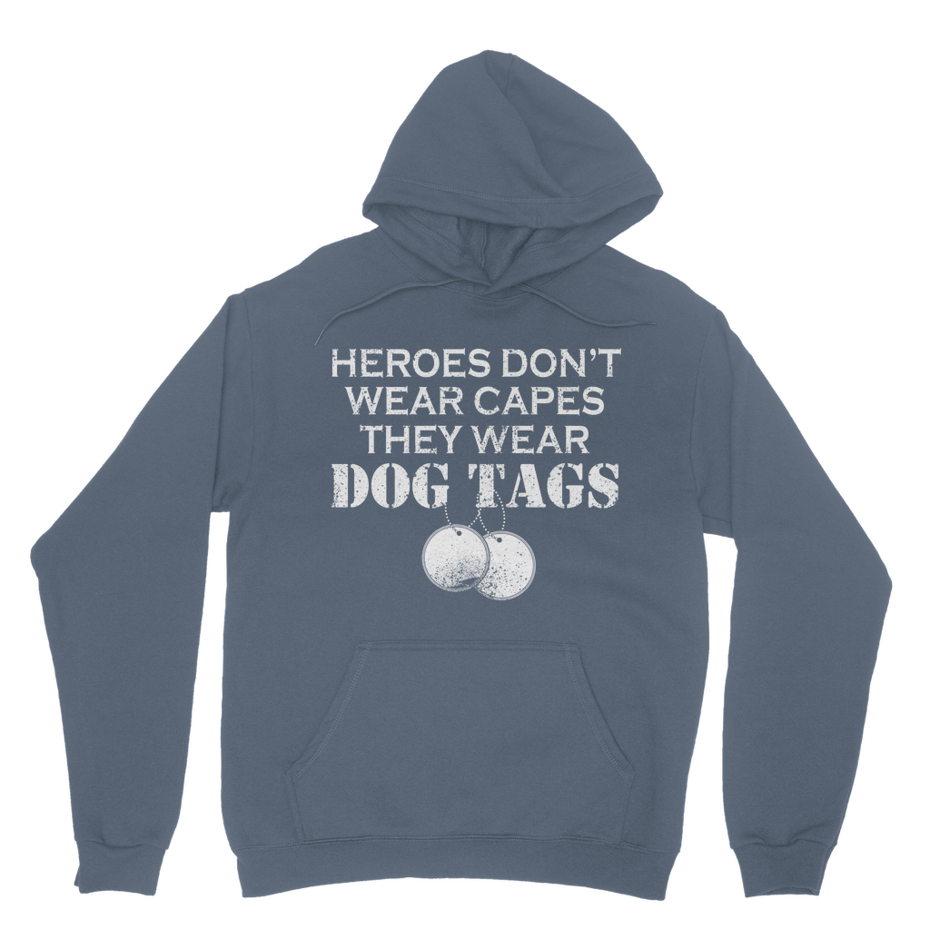 Heroes Don't Wear Capes They Wear Dog Tags Classic Adult Hoodie