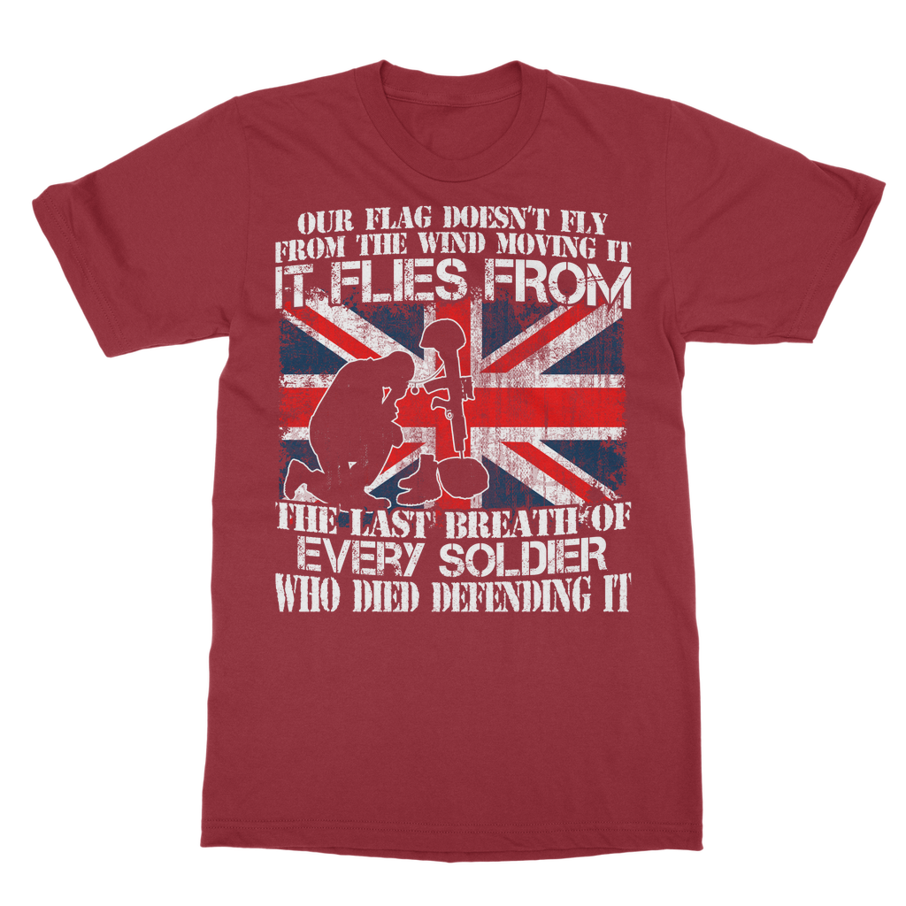 Our Flag Doesn't Fly From The Wind Moving It Classic Adult T-Shirt