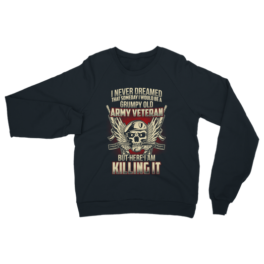 Grumpy Old Army Veteran Classic Adult Sweatshirt