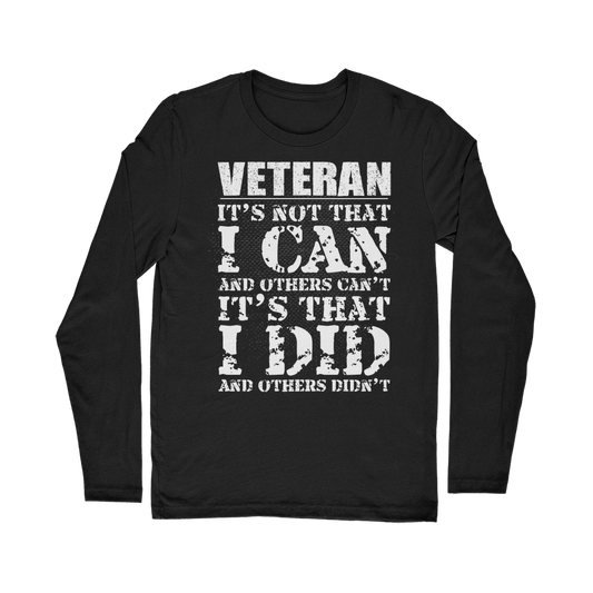 Veteran - It's That I Did Classic Long Sleeve T-Shirt