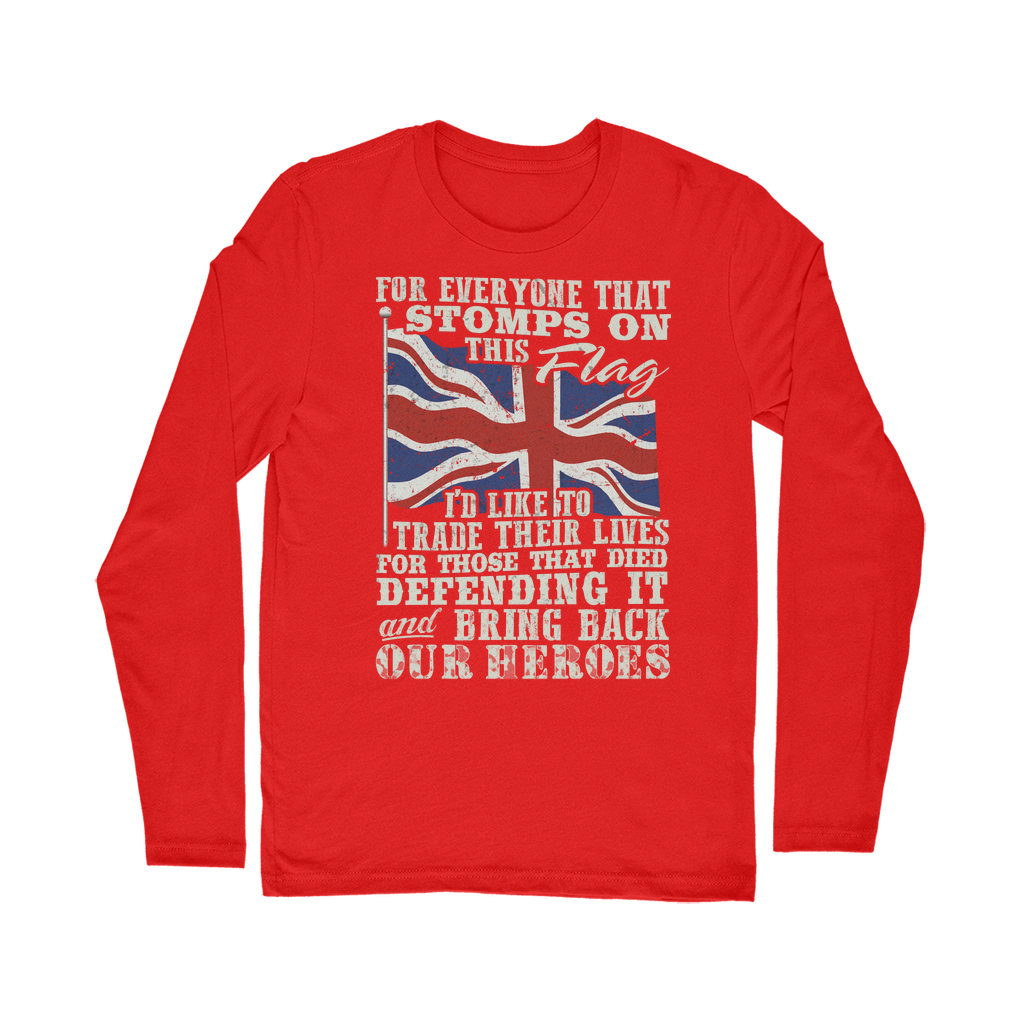 Don't Stomp On This Flag Classic Long Sleeve T-Shirt