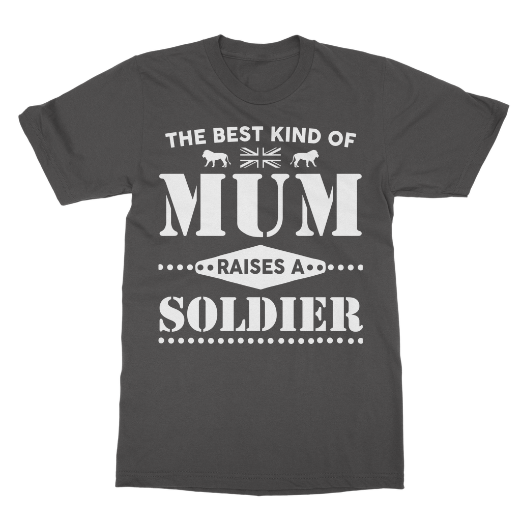 The Best Kind Of Mum Raises A Soldier Classic Adult T-Shirt