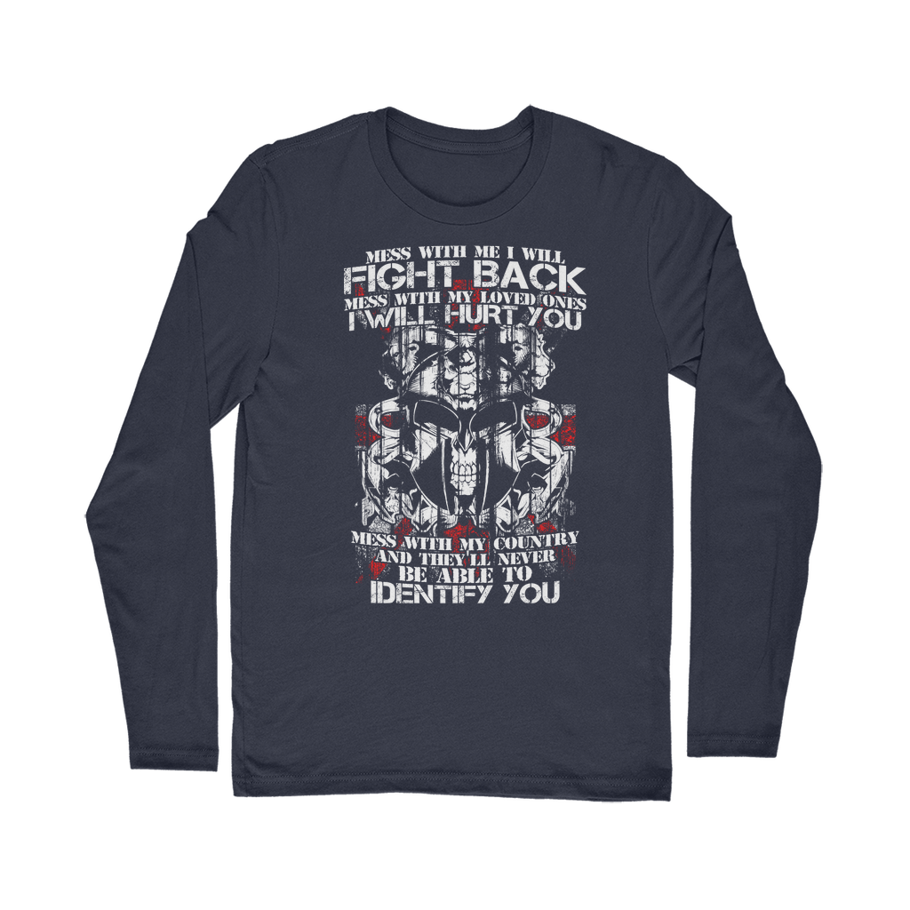 Don't Mess With My Country Classic Long Sleeve T-Shirt