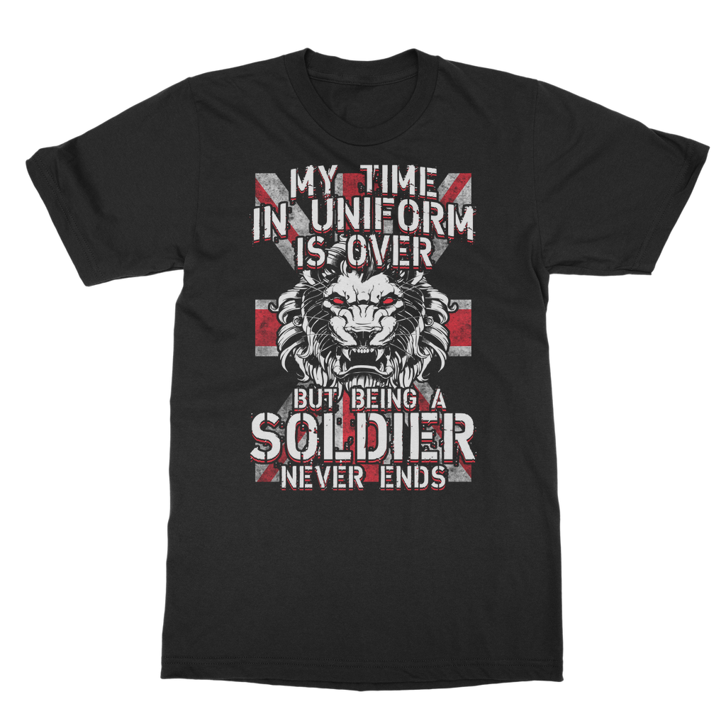 Being A Soldier Never Ends Classic Adult T-Shirt