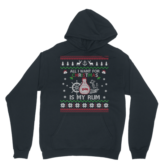 All I Want For Christmas Is My Rum Classic Adult Hoodie