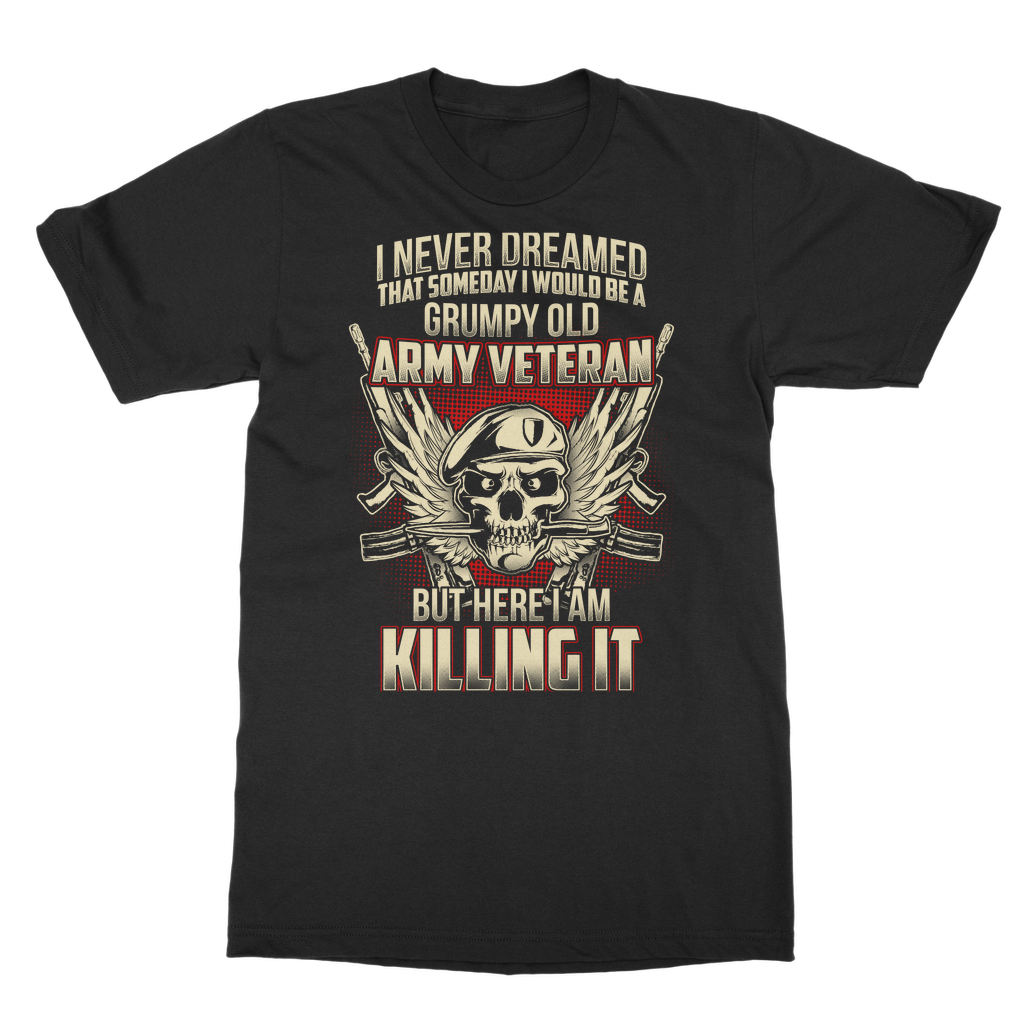 Grumpy Old Army Veteran Classic Adult T-Shirt