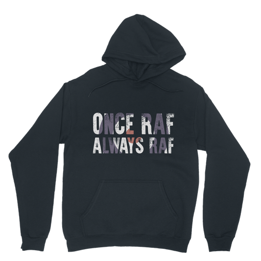 Once RAF Always RAF Classic Adult Hoodie