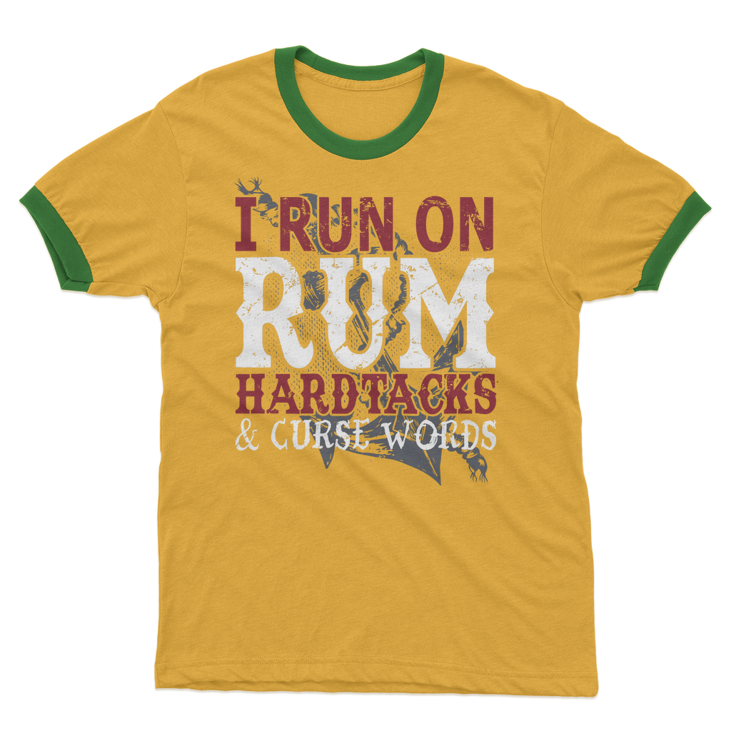 I Run On Rum, Hardtacks & Cursewords Adult Ringer T-Shirt