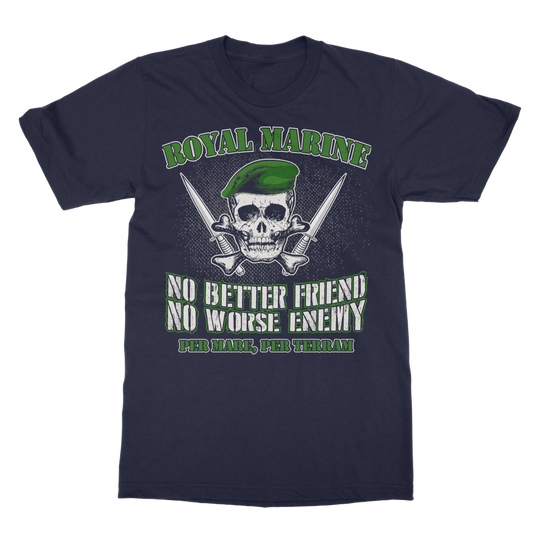 Royal Marine - No Better Friend, No Worse Enemy Classic Adult T-Shirt