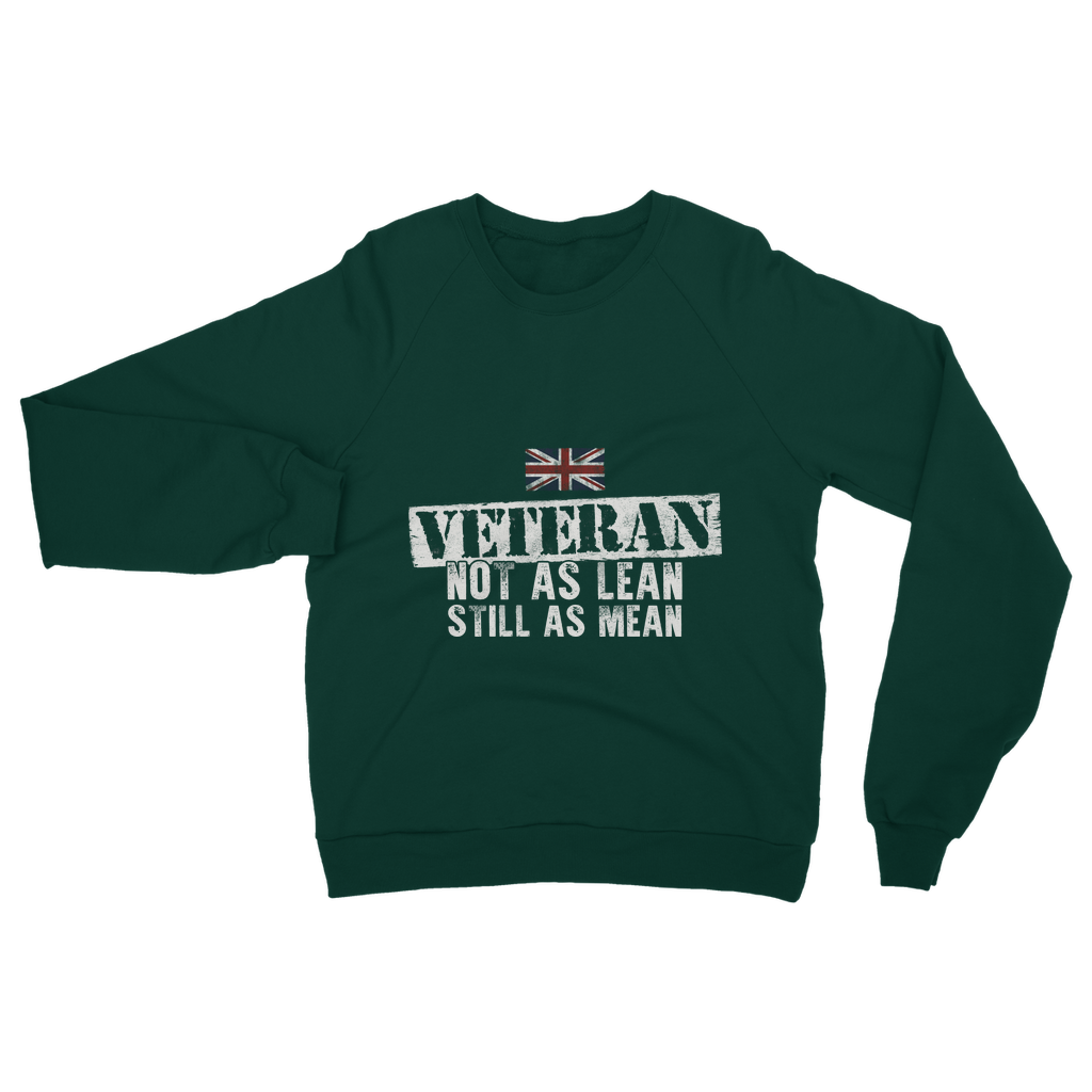 Veteran - Not As Lean Still As Mean Classic Adult Sweatshirt