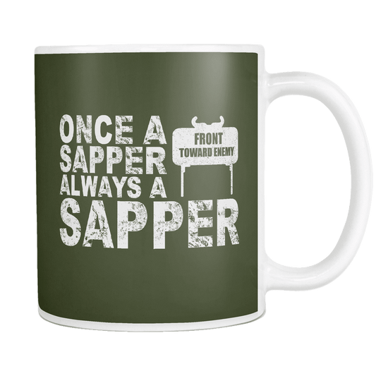 Once A Sapper Always A Sapper Mug