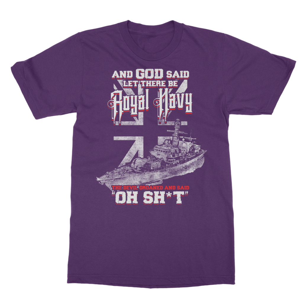 And God Said Let There Be Royal Navy Classic Adult T-Shirt
