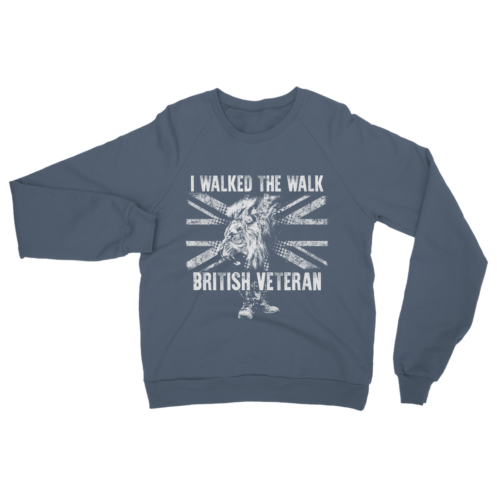 British Veteran - I Walked The Walk Classic Adult Sweatshirt