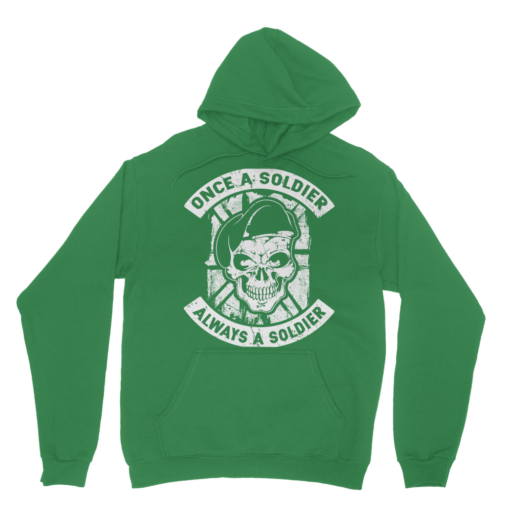 Once A Soldier Always A Soldier Classic Adult Hoodie