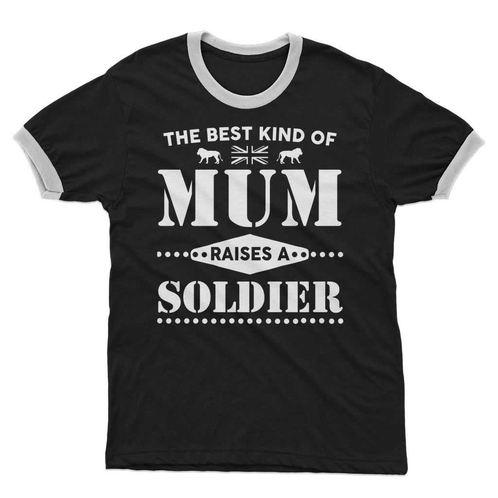 The Best Kind Of Mum Raises A Soldier Adult Ringer T-Shirt