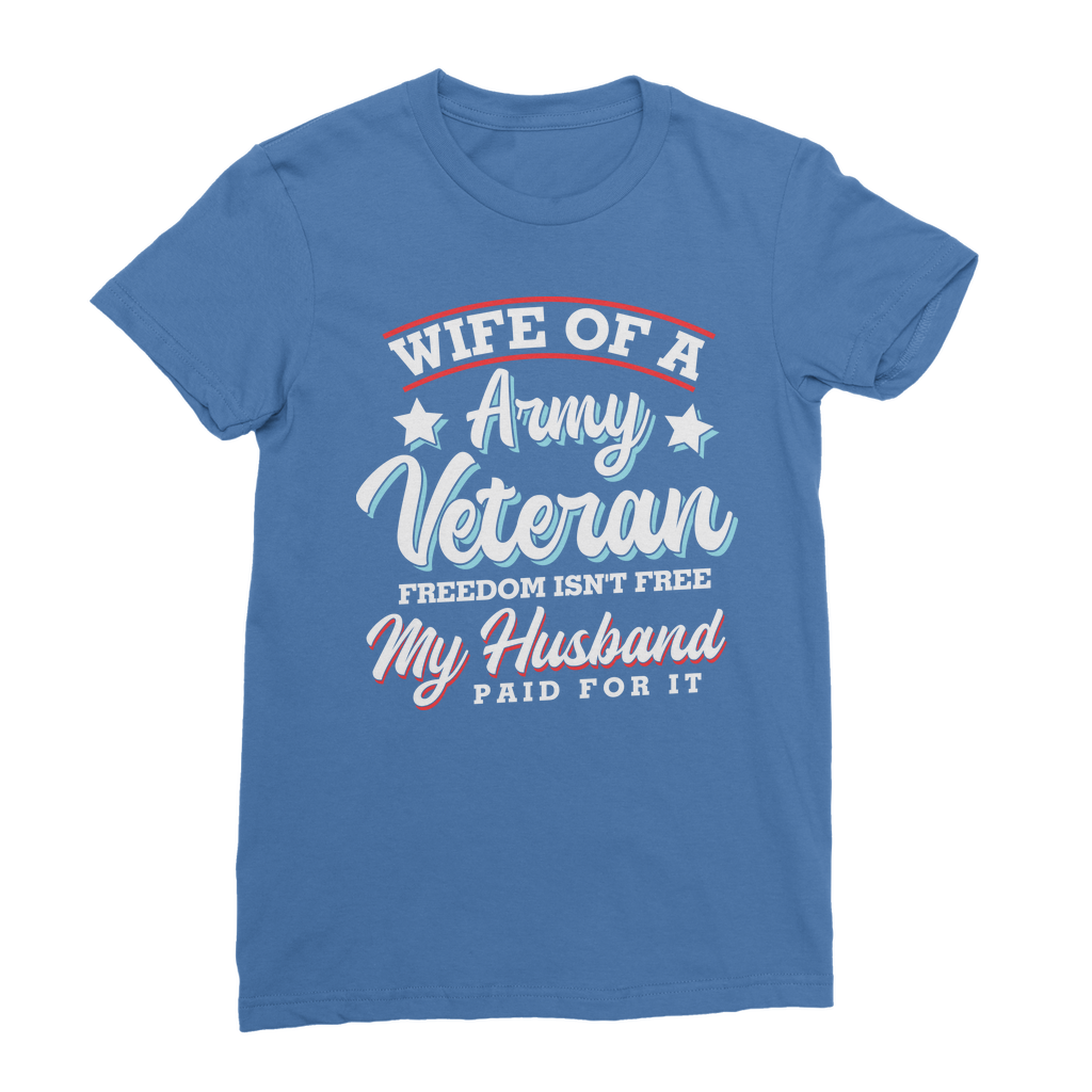 Wife of a Army Veteran Classic Women's T-Shirt