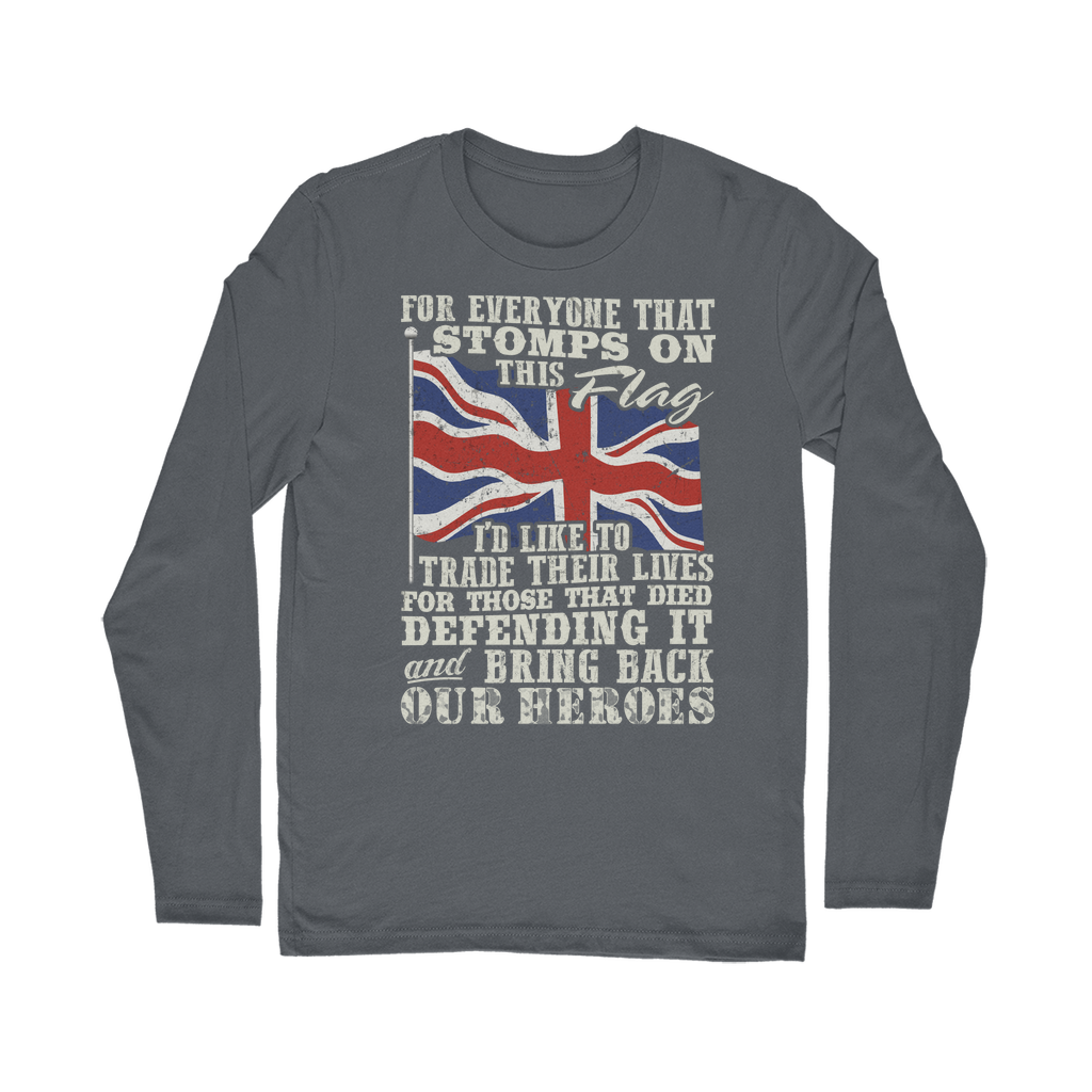 Don't Stomp On This Flag Classic Long Sleeve T-Shirt
