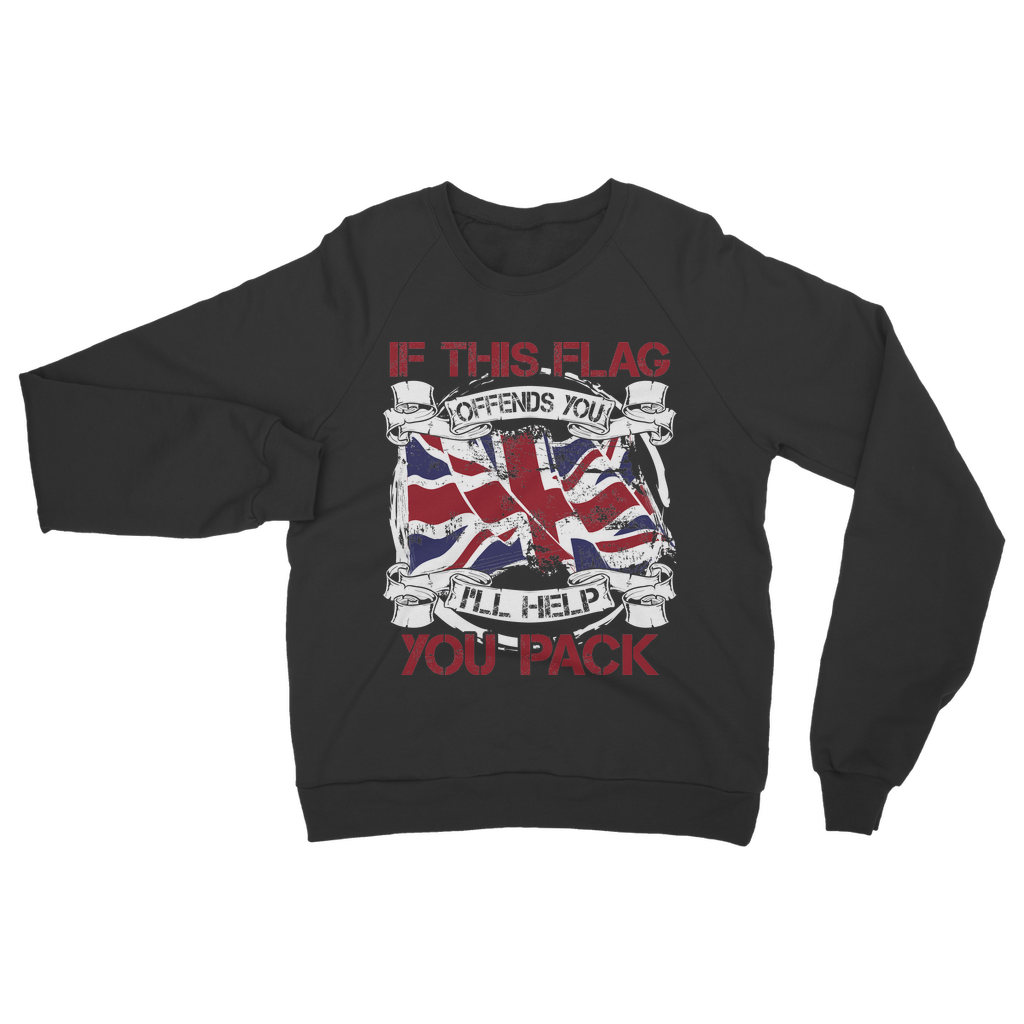If This Flag Offends You I'll Help You Pack Classic Adult Sweatshirt