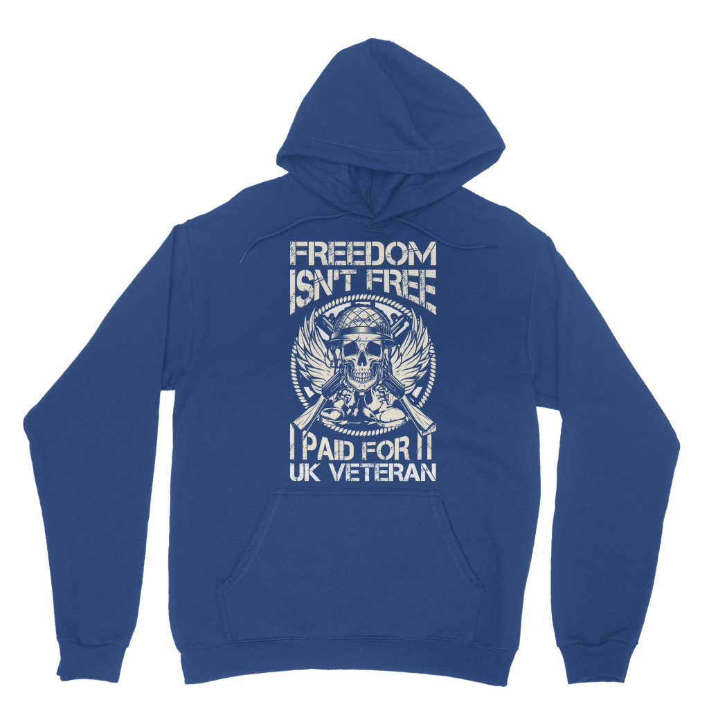 Freedom Isn't Free I Paid for It Classic Adult Hoodie