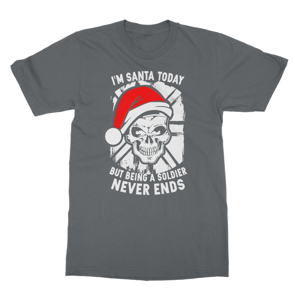 I'm Santa Today But.. Christmas Classic Adult T-Shirt