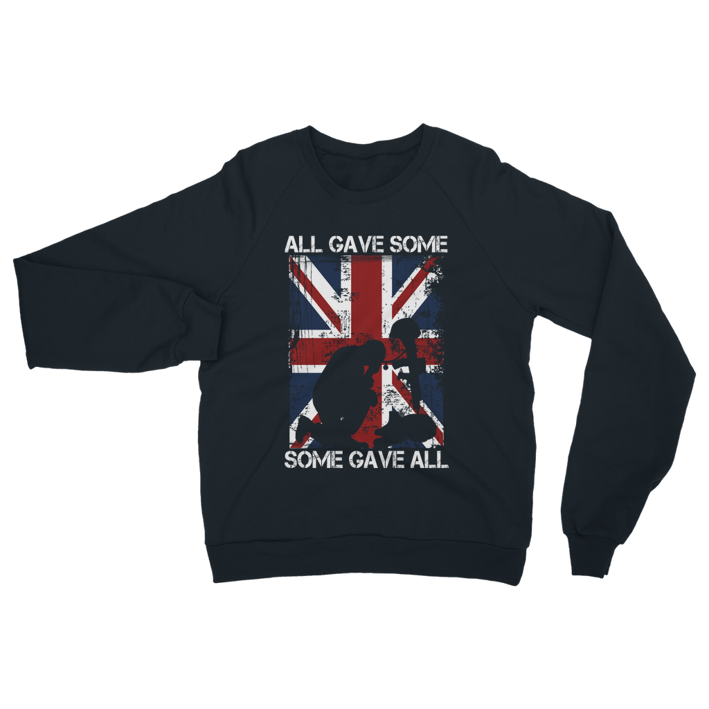 All Gave Some, Some Gave All Classic Adult Sweatshirt