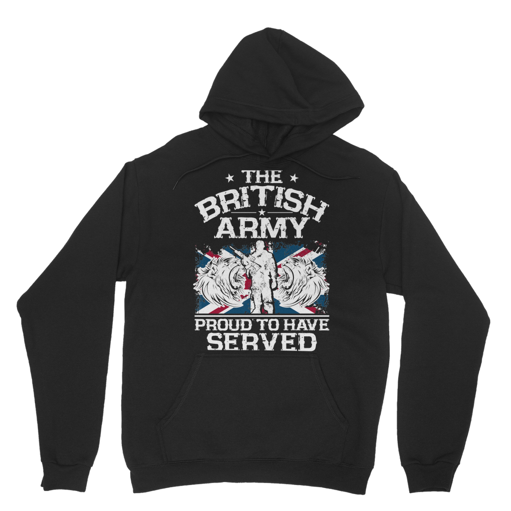 British Army - Proud To Have Served Classic Adult Hoodie
