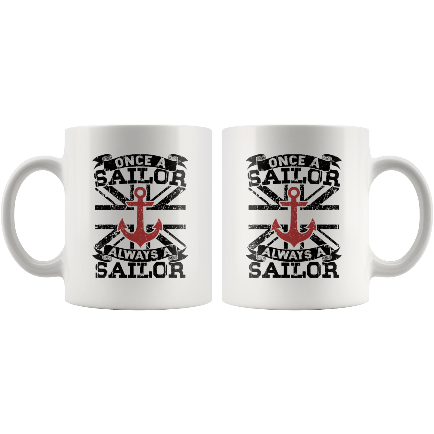 Once A Sailor Always A Sailor Mug