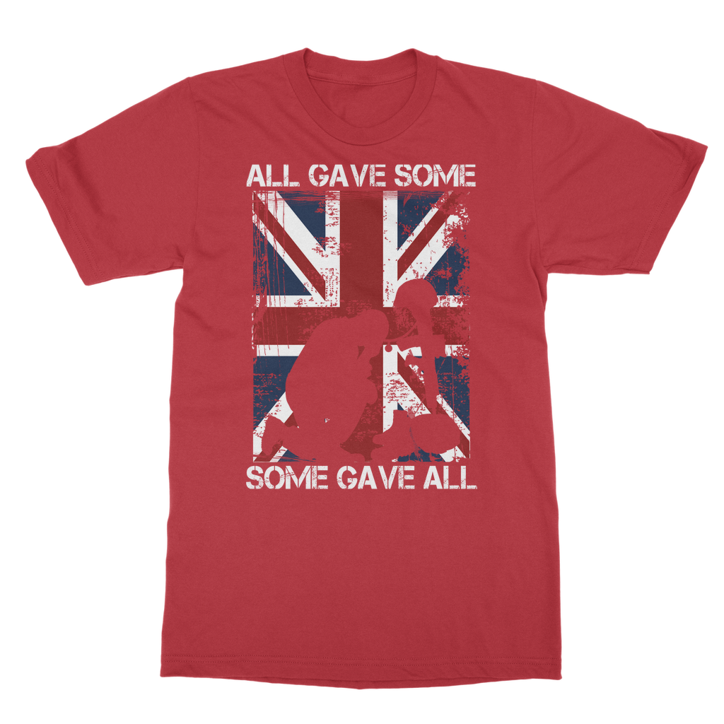 All Gave Some, Some Gave All Classic Adult T-Shirt