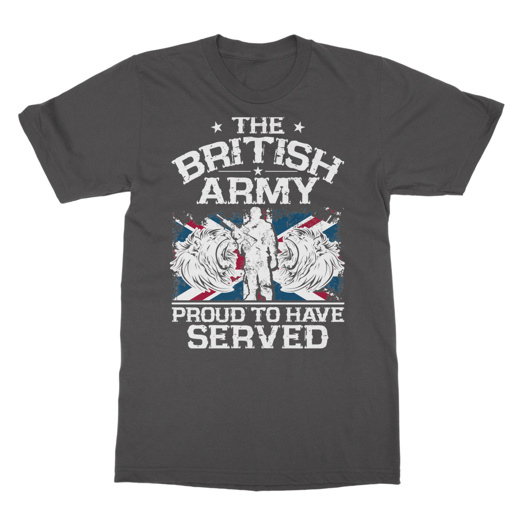 British Army - Proud To Have Served Classic Adult T-Shirt