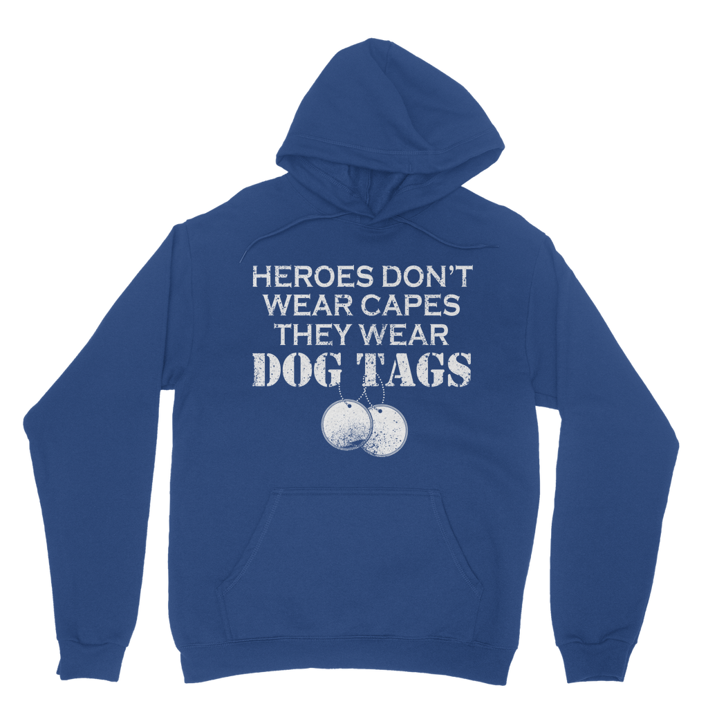 Heroes Don't Wear Capes They Wear Dog Tags Classic Adult Hoodie