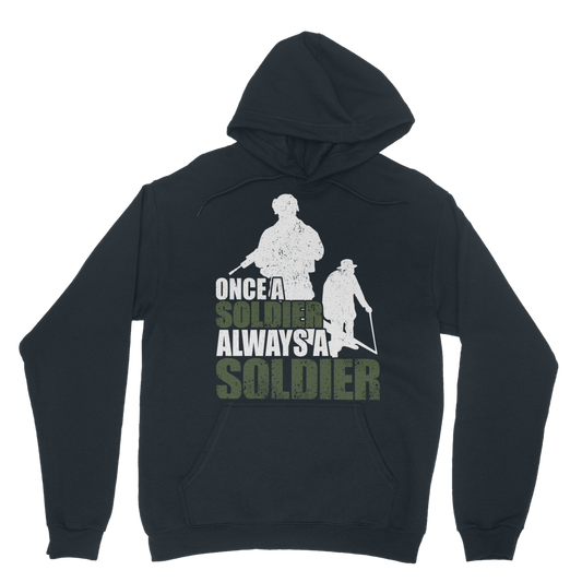 Once A Soldier Always A Soldier Classic Adult Hoodie