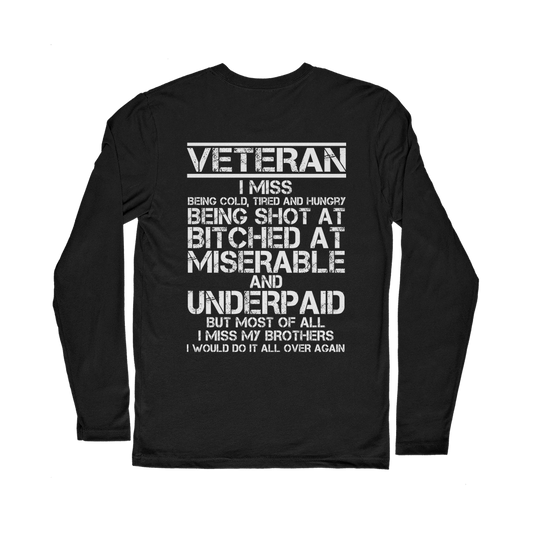 Veteran - I Would Do It All Over Again (Back Print) Classic Long Sleeve T-Shirt